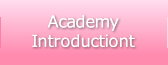 Academy Introductiont