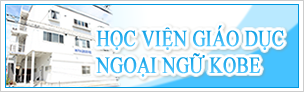 HỌC VIỆN GIÁO DỤC NGOẠI NGỮ KOBE